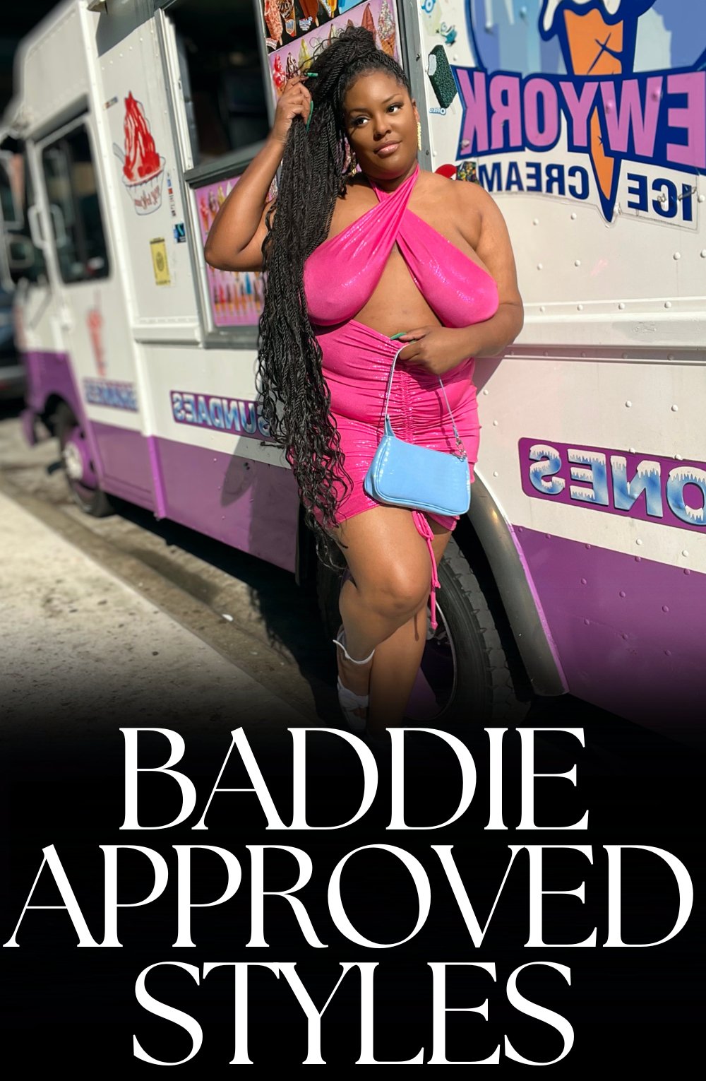 Baddie Approved Styles