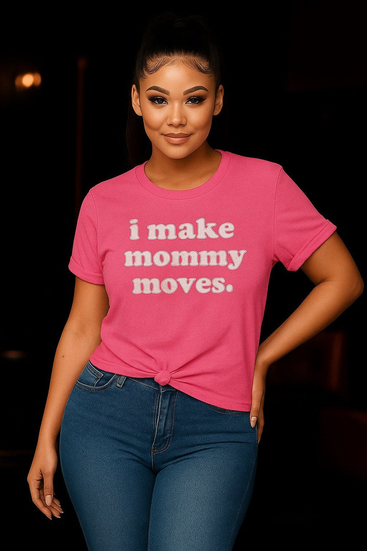Mommy Moves Tee - Pink