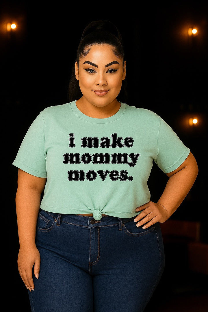 Mommy Moves Tee Curvy - Mint